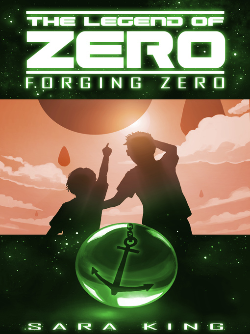 Title details for The Legend of ZERO by Sara King - Available